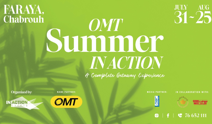 أجواء صيفيّة ترفيهية مميّزة بانتظاركم مع OMT Summer In Action في فاريا – شبروح