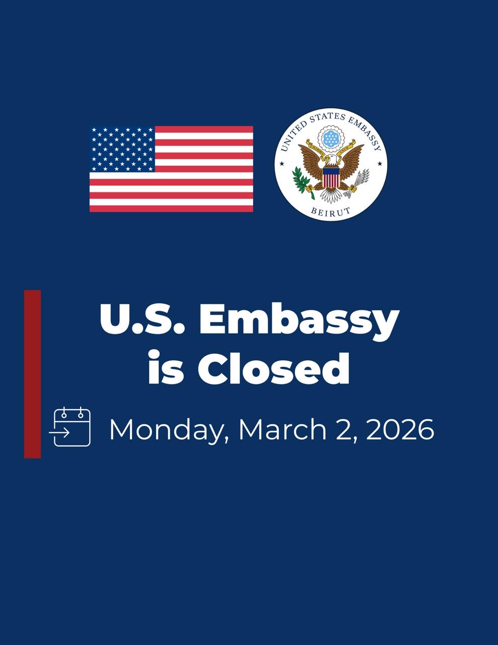 السفارة الأميركية في لبنان تعلن تعليق العمل ليوم واحد